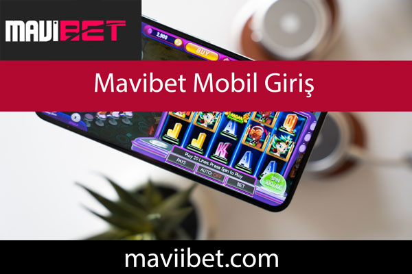 Mavibet mobil giriş imkanıyla etkin çerçevededir.